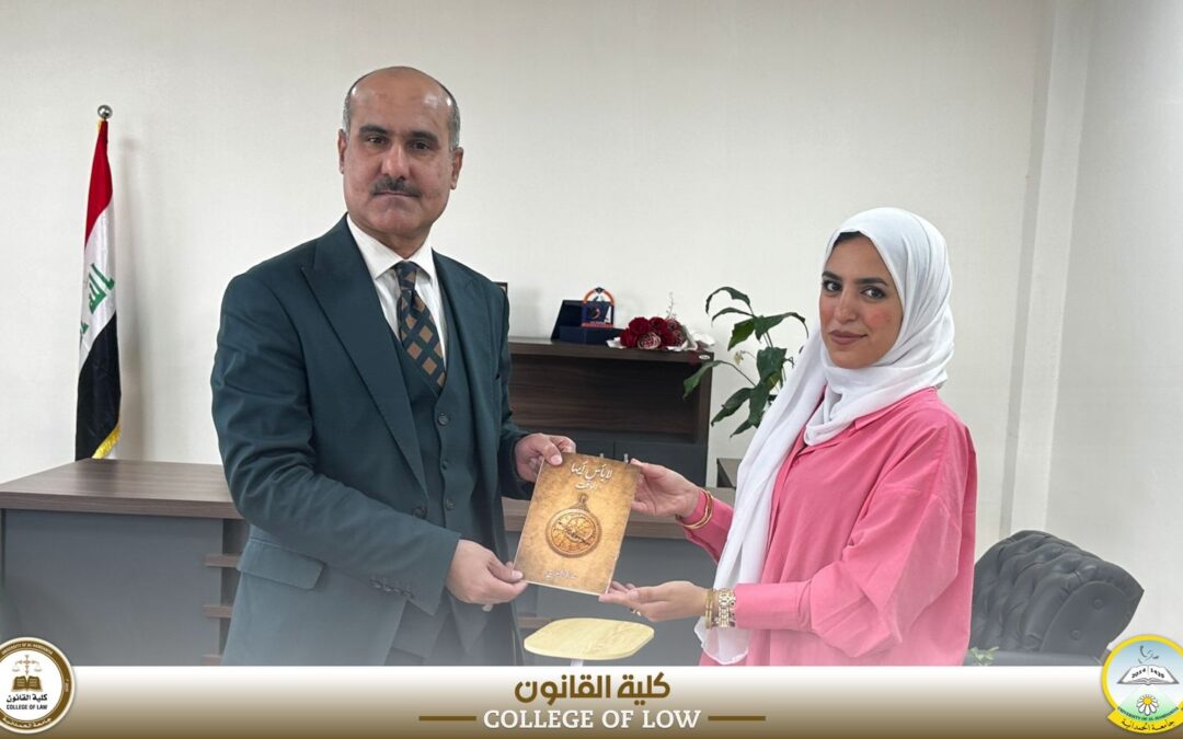 When Literature Blossoms in University Halls: “Sara Al-Jubouri” Presents Her Intellectual Vision to the Dean of Law